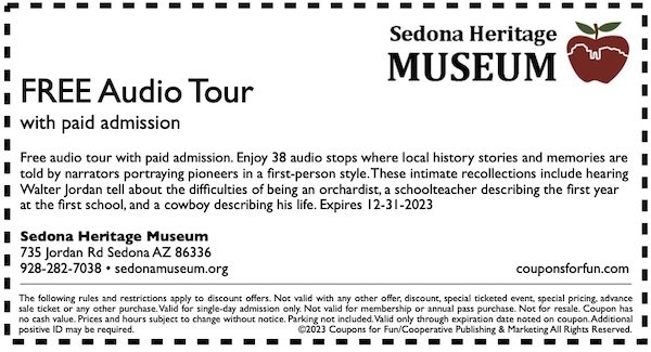 Savings coupon for Sedona Heritage Museum in Sedona, Arizona