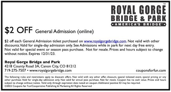 Savings coupon for Royal Gorge Bridge & Park in Canon City, Colorado