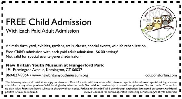 Savings coupon for New Britain Youth Museum in Kensington, Connecticut