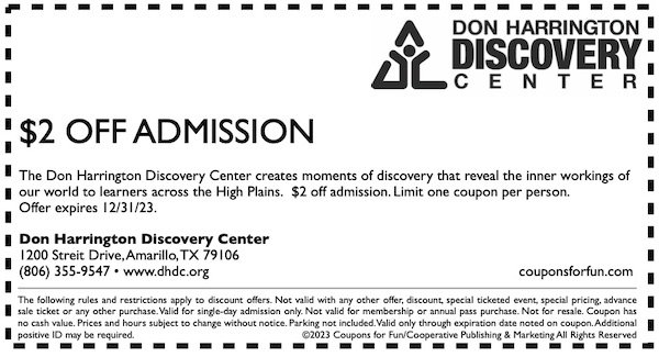 Savings coupon for Don Harrington Discovery Center in Amarillo, Texas