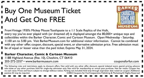 Savings coupon for Barker Character, Comic & Cartoon Museum in Cheshire, Connecticut