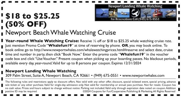 Savings coupon for Newport Landing Whale Watching in Newport Beach, California