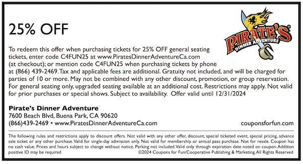 Savings coupon for Pirate's Dinner Adventure in Buena Park, California
