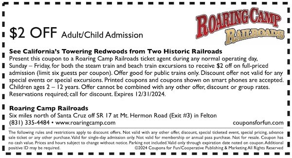 Savings coupon for Roaring Camp Railroads in Felton, California