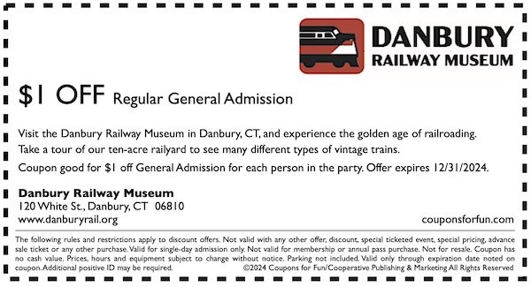 Savings coupon to Danbury Railway Museum in Danbury, Connecticut.