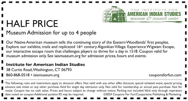 Savings coupon for Institute for American Indian Studies in Washington, Connecticut for families, children and others looking for cultural things to do