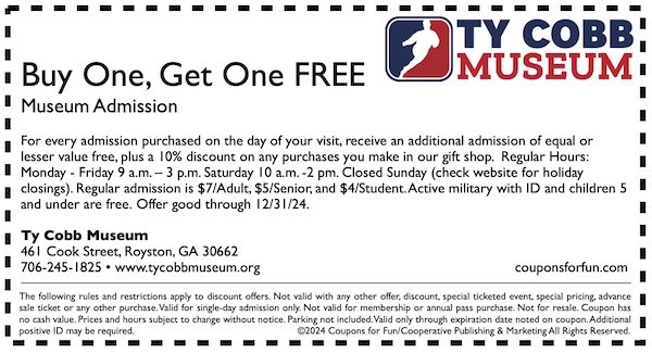 Savings coupon for the Ty Cobb Museum in Royston, Georgia