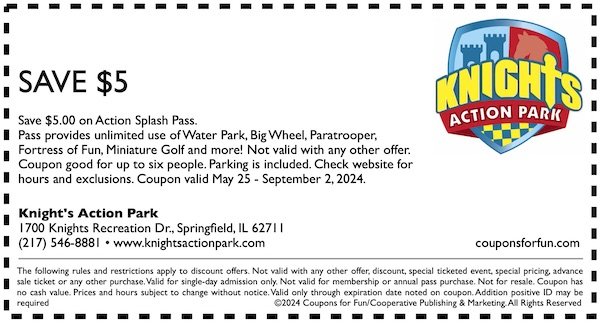 Savings coupon for Knight's Action Park in Springfield, Illinois