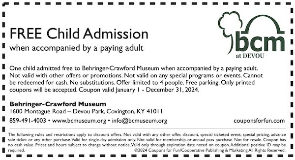 Savings coupon for the Behringer-Crawford Museum in Covington, Kentucky