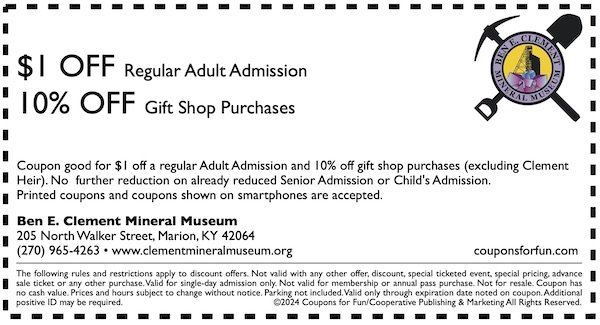 Savings coupon for the Ben E. Clement Mineral Museum in Marion, Kentucky