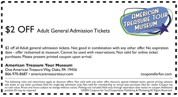 Savings coupon for American Treasure Tour Museum in Oaks, Pennsylvania