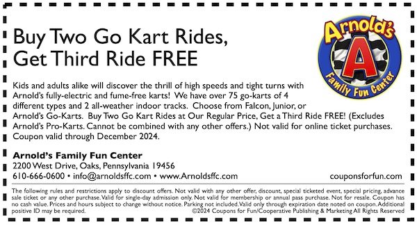 Savings coupon to Arnold's in Oaks, Pennsylvania, family fun, kids, children, amusement park, go kart, arcade
