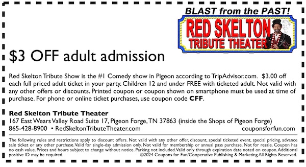 Savings coupon for Red Skelton Tribute Theater in Pigeon Forge, Tennessee