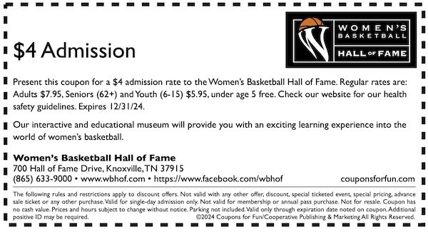 Savings coupon for the Women's Basketball Hall of Fame in Knoxville, Tennessee