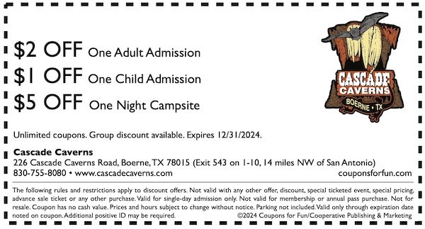 Savings coupon for Cascade Caverns in Bourne, Texas