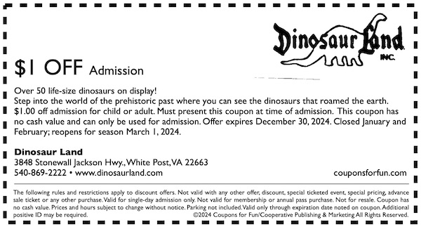 Savings coupon for Dinosaur Land in White Post, Virginia