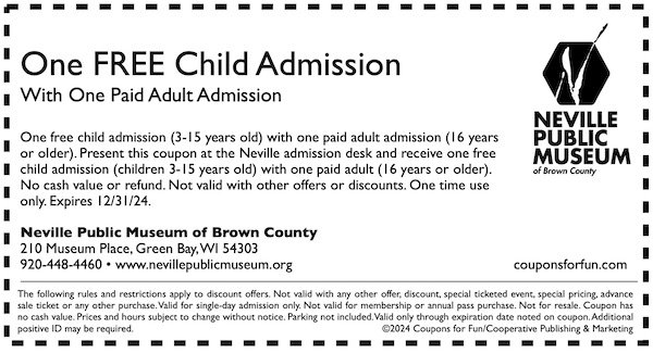 Savings coupon for the Neville Public Museum in Green Bay, Wisconsin