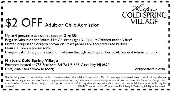 Savings coupon for the Historic Cold Spring Village in Cape May, New Jersey