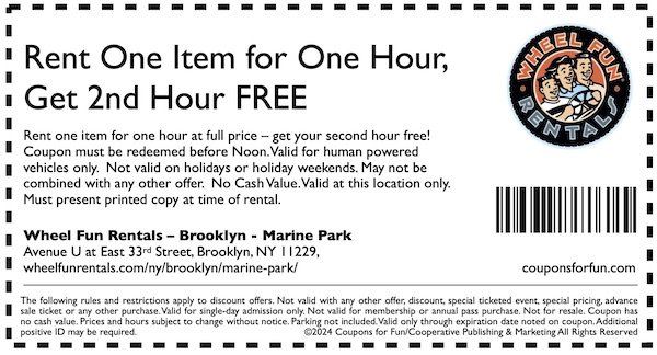 Savings coupon for Wheel Fun Rentals in Brooklyn, New York at Marine Park