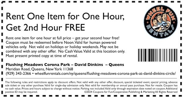 Savings coupon from Wheel Fun Rentals at David Dinkins in Queens, New York