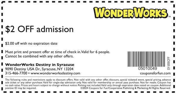 Savings coupon for WonderWorks Destiny in Syracuse, New York