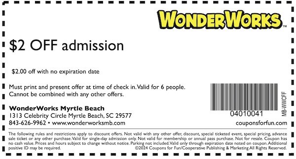 Savings coupon for WonderWorks in Myrtle Beach, South Carolina