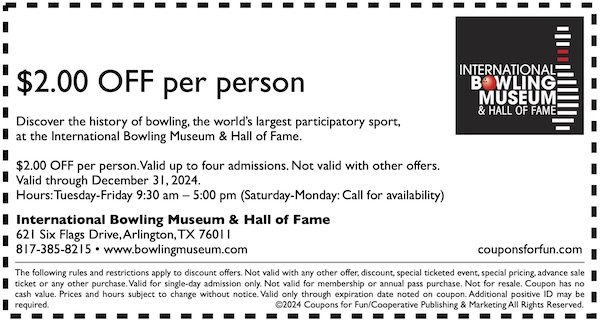 Savings coupon for the International Bowling Museum & Hall of Fame in Arlington, Texas