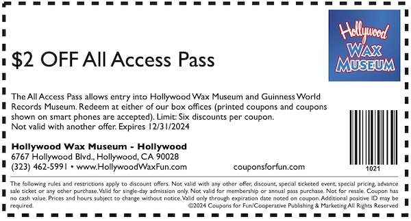 Savings coupon for the Hollywood Wax Museum Entertainment Center in Los Angeles, California