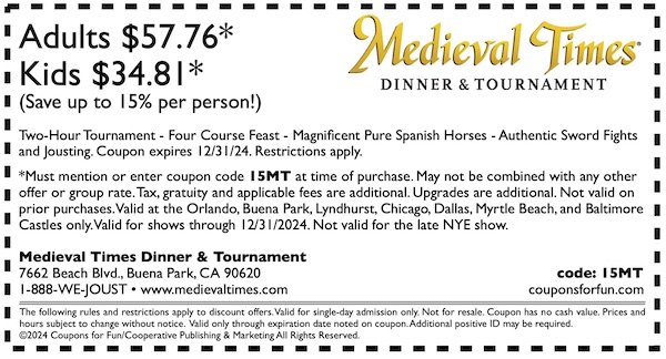 Savings coupon for Medieval Times in Buena Park, California