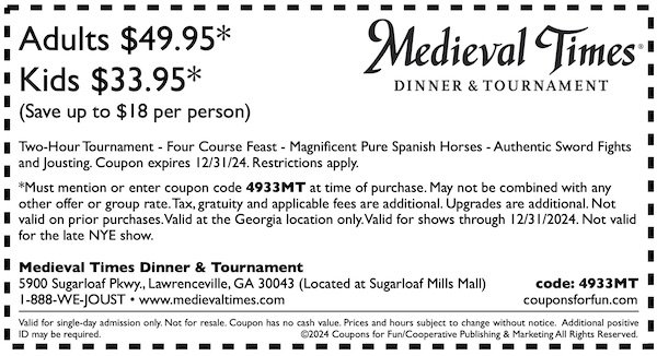 Savings coupon for Medieval Times in Lawrenceville, Georgia