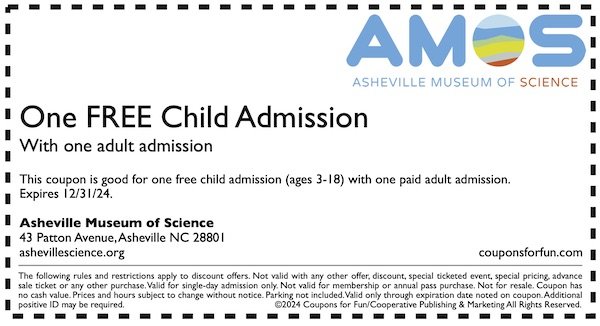 Savings coupon for the Asheville Museum of Science in North Carolina