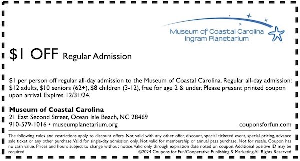 Savings coupon for Museum of Coastal Carolina in Ocean Isle Beach, North Carolina