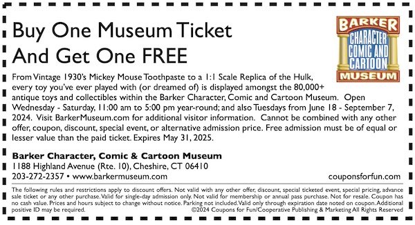 Savings coupon for Barker Character, Comic & Cartoon Museum in Cheshire, Connecticut