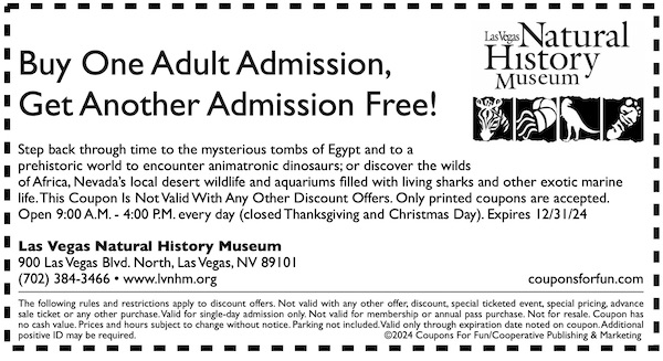 Savings coupon for Las Vegas Natural History Museum in Las Vegas, Nevada