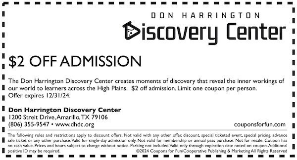 Savings coupon for Don Harrington Discovery Center in Amarillo, Texas