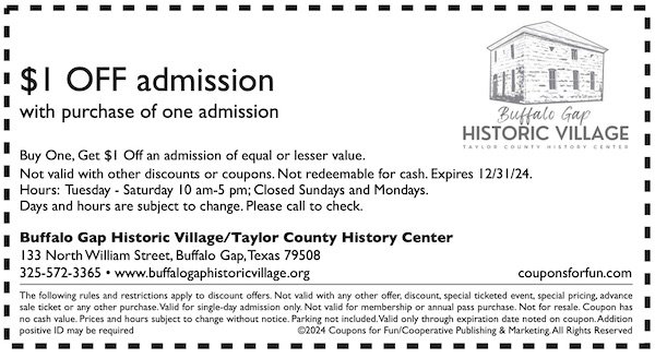 Savings coupon for the Buffalo Gap Historic Village in Buffalo Gap, Texas