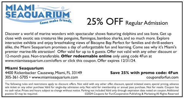 Savings coupon for Miami Seaquarium in Miami, Florida